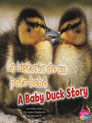 cover image of La historia de un pato bebé/A Baby Duck Story